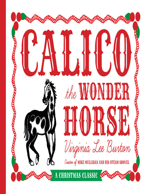 Title details for Calico the Wonder Horse by Virginia Lee Burton - Available